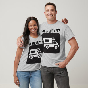 RV DA NOCH?, Funny RV T - Shirt