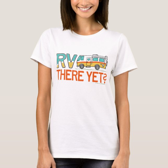 RV dort schon? T-Shirt (Vorderseite)