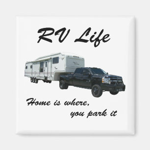 Rv-Leben - Zuhause ist, wo Sie es parken Magnet