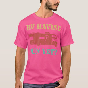 Rv mit einem lustigen und doch lustigen Camping-Ca T-Shirt