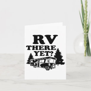 Rv There yet Shirt Niedlich I Liebe Camping Gesche Karte