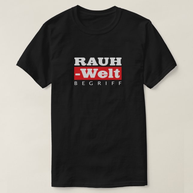 RWB Rauh Welt als klassischer T - Shirt (Design vorne)