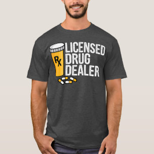 Rx lizenzierter Arzneimittelhändler Funny Pharmac T-Shirt