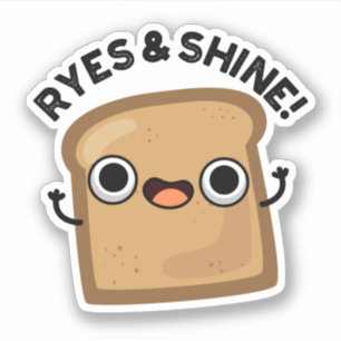 Ryes and Shine Funny Bread Pub Aufkleber
