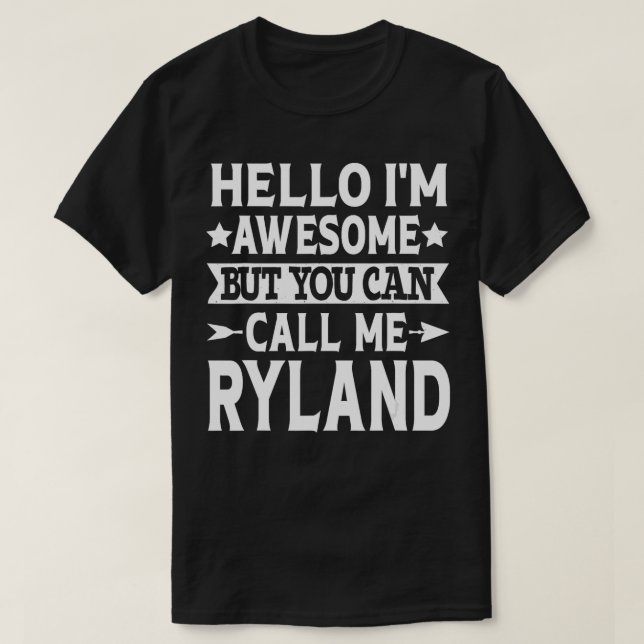 Ryland Funny Men Vorname Hallo Ich Phantastisch Ca T-Shirt (Design vorne)