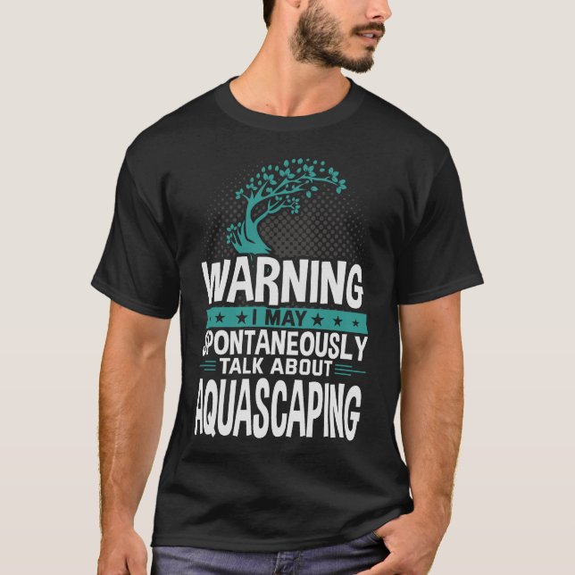 S2 Aquascaping Aquascape Aquascaper (32) T-Shirt (Vorderseite)
