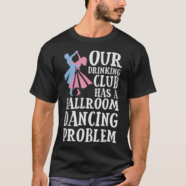 S2 Ballroom Dancing (12) T-Shirt (Vorderseite)