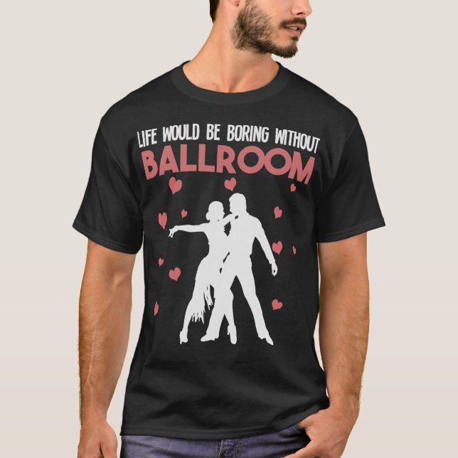 S2 Ballroom Dancing (8) T-Shirt (Vorderseite)