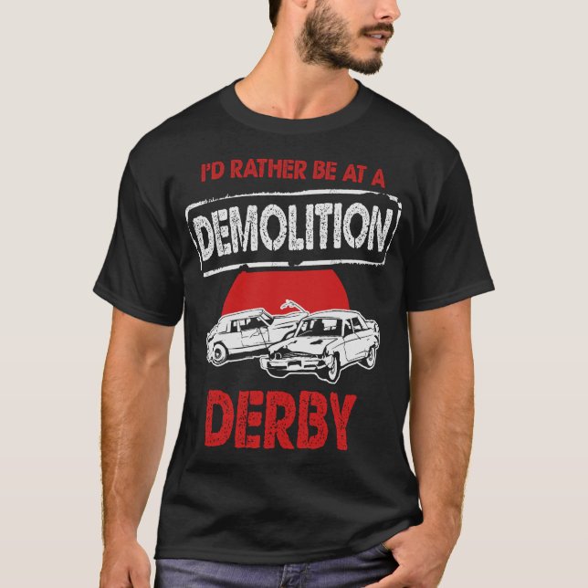 S2 Demolition Derby Smashing Cars (25) T-Shirt (Vorderseite)