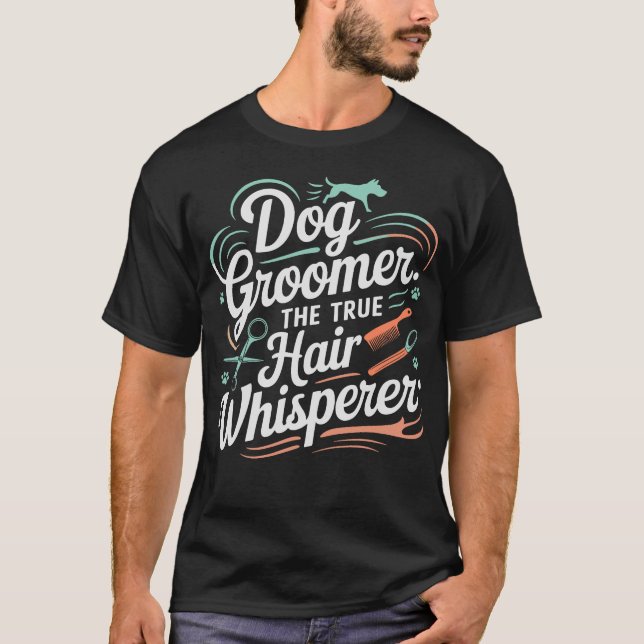 S2 Dog Grooming Dog Groomer (130) T-Shirt (Vorderseite)