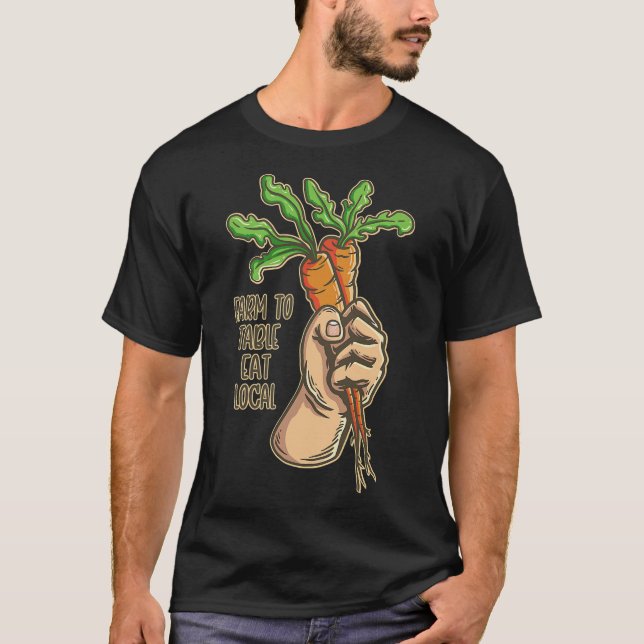 S2-Farm an den Tisch ernähren lokalen landwirtscha T-Shirt (Vorderseite)