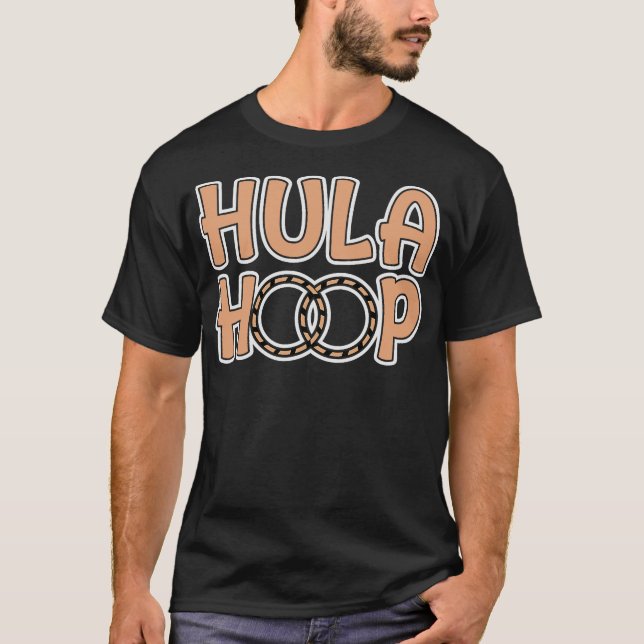 S2 Hula Hooping Hula Hoop Hula Hooper Hoops (28) T-Shirt (Vorderseite)
