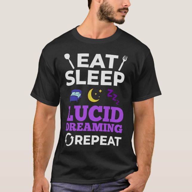 S2 Lucid Dream Lucid Dreaming Lucid Dreamer (28) T-Shirt (Vorderseite)