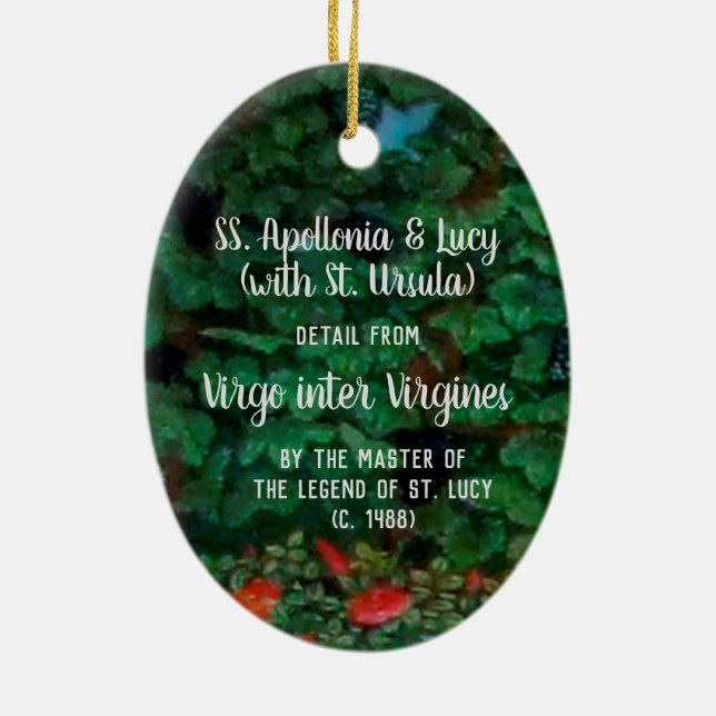 S. Apollonia und Lucy (mit St. Ursula) Keramik Ornament (Hinten)