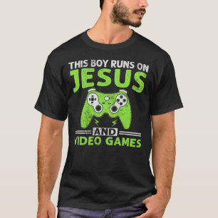 s Boy Runs On Jesus And Video Games Christian T-Shirt