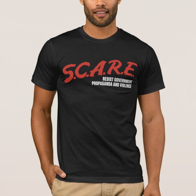 S.C.A.R.E widerstehen Regierungs-Shirts T-Shirt (Vorderseite)