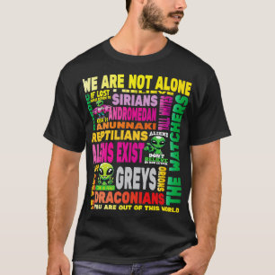 s Extraterrestrische Verschwörung Wollte ich, an e T-Shirt