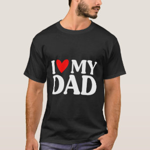S I Liebe Mein Vater Vatertag T-Shirt