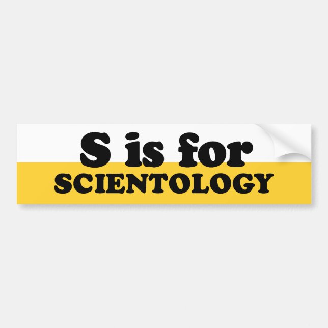 S IST FÜR SCIENTOLOGY AUTOAUFKLEBER (Vorne)