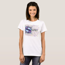 S ist für Sister T - Shirt