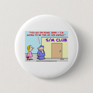 S/M SadismusMasochism gebunden Button
