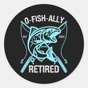 S O-Fish-Ally Remüde 2022 Fishing Retiret Runder Aufkleber
