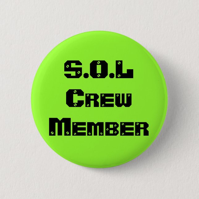 S.O.L Crew-Mitglied Button (Vorderseite)