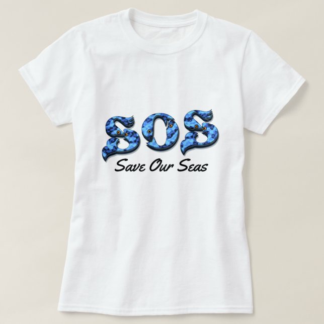 'S.O.S ~ Rett Our Seas' Aquatic Message von Aleta T-Shirt (Design vorne)