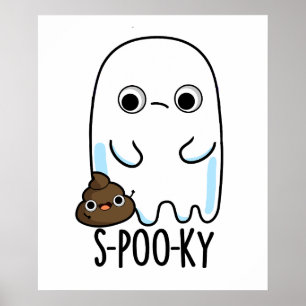 S-poo-ky Funny Ghost Kack Pun Poster