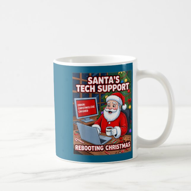 s Santa Tech Rebooting Support Vibes Kaffeetasse (Rechts)