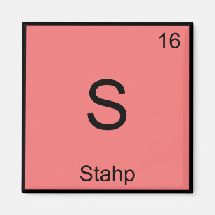 S - Stahp Chemie-Element-Symbol-Meme-T-Shirt Magnet