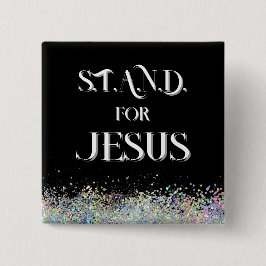 S.T.A.N.D. für Jesus Button