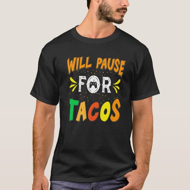 S über Tacos wird Tacos anhalten T-Shirt (Vorderseite)