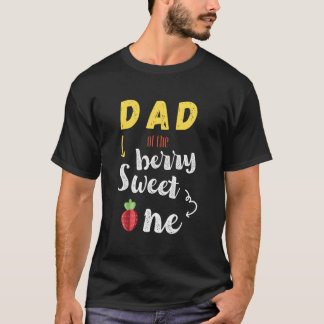 S Vater der süßen Beeren-Eins Erdbeere zuerst T-Shirt