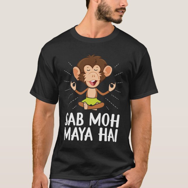 Sab Moh Maya Hai Hindi Spiritualität Buddhismus T-Shirt (Vorderseite)