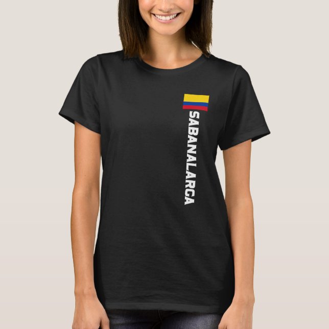 Sabanalarga Kolumbien für kolumbianische Männer, F T-Shirt (Vorderseite)