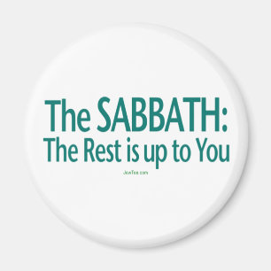 Sabbat ist die Erholung bis zu Ihnen Magnet