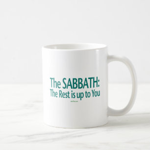Sabbat ist die Erholung bis zu Ihnen Tasse