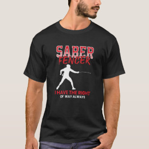 Saber Fencer Fencing Coach Kampf Sport Swordmashi T-Shirt