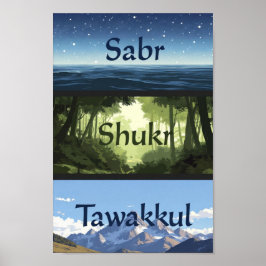 Sabr, Shukr, Tawakkul | Geschenk für das moderne m Poster
