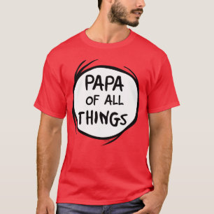 Sache eins zwei - Papa von allen Sachen T-Shirt