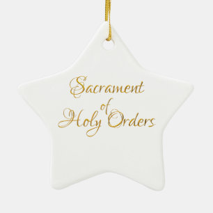 Sacrament of Holy Orders Golden 3D Look Keramikornament