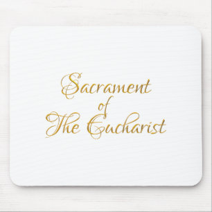 Sacrament of the Eucharist Golden 3D Look Mousepad