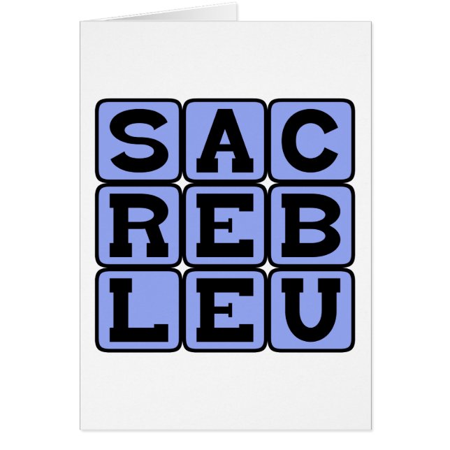 Sacré Bleu, französischer Slang (Vorne)