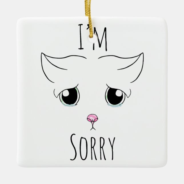 Sad Cat Face: Ich bedauere Keramikornament (Vorderseite)