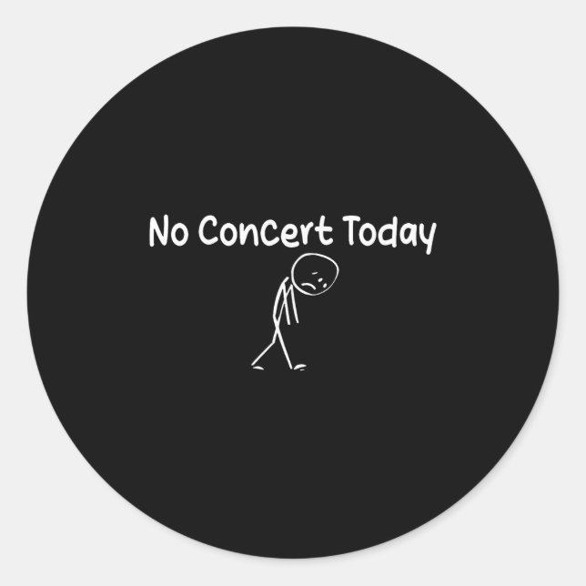 Sad Stick Figure Music Lovers No Concert Today  Runder Aufkleber (Vorderseite)