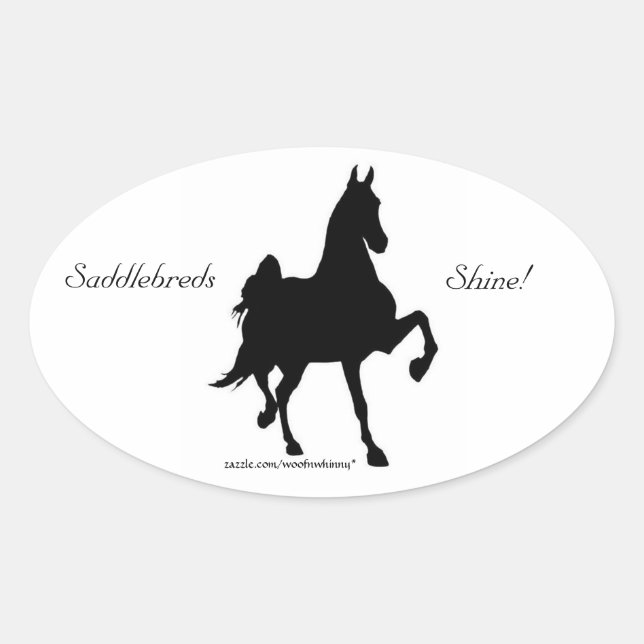 Saddlebreds Shine! Aufkleber (Vorderseite)