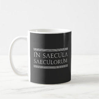 Saecula saeculorum (ewig)   kaffeetasse