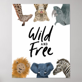 Safari Animals Wild und Gratis Kinderzimmer Room Poster