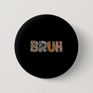Safari Bruh Zookeeper Funny Animals Wildlife Boys Button